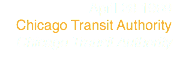 April 28 1969
Chicago Transit Authority
Chicago Transit Authority
