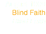 August 1969
Blind Faith
Blind Faith
