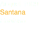 August 1969
Santana
Santana
