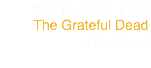 November 10 1969
The Grateful Dead
Live/Dead
