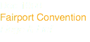 Dec 1969
Fairport Convention
Liege & Lief