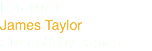 Feb 1970
James Taylor
Sweet Baby James