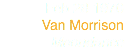 Feb 28 1970
Van Morrison
Moondance