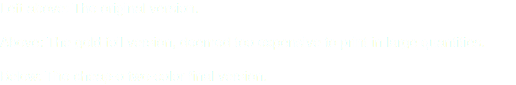 Left above: The original version. Above: The gold foil version, deemed too expensive to print in large quantities. Below: The cheap-o two-color final version.