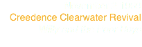 November 2 1969
Creedence Clearwater Revival
Willy and the Poor Boys
