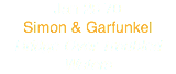 Jan 26 70
Simon & Garfunkel
Bridge Over Troubled Waters